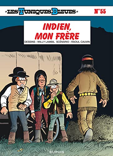 Les Tuniques bleues 55/Indien mon frere