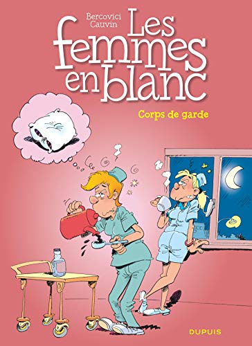 Les femmes en blanc - Tome 21 - Corps de garde von DUPUIS
