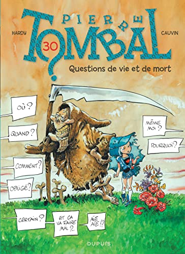 Pierre Tombal - Tome 30 - Questions de vie et de mort Pierre Tombal - Tome 30 - Questions de vie et de mort
