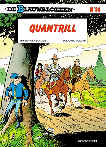 Quantrill (De blauwbloezen, 36) von Ballon Kids