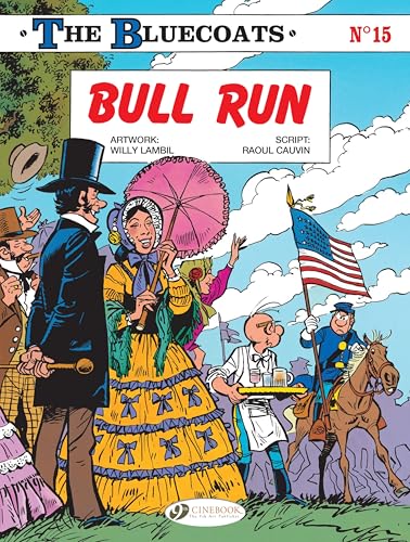 The Bluecoats 15: Bull Run The Bluecoats 15: Bull Run