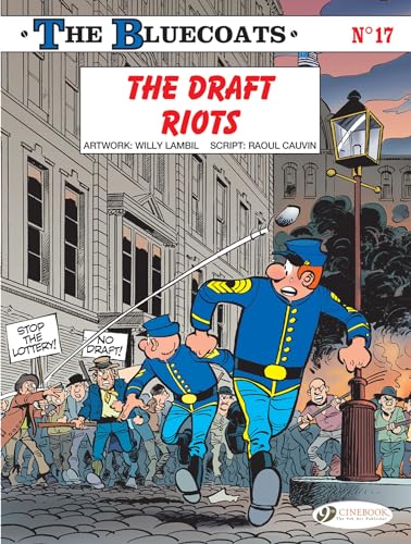 The Bluecoats 17: The Draft Riots von Cinebook Ltd