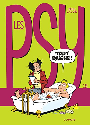 Les Psy T18 - Tout baigne !