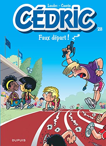Cédric, Tome 28 : Faux départ !