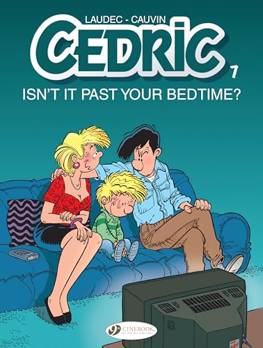 Isn't It Past Your Bedtime? (Cedric, Band 7) von Cinebook Ltd