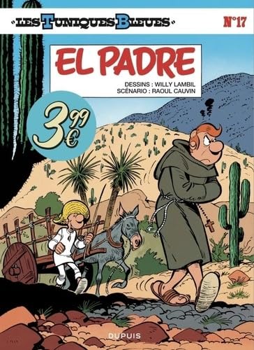 Les Tuniques Bleues - Tome 17 - El Padre von DUPUIS