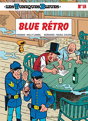 Les Tuniques bleues, tome 18 : Blue retro