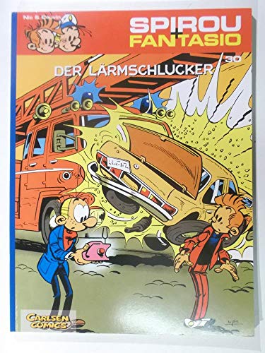 Spirou und Fantasio 30: Der Lärmschlucker: Spannende Abenteuer für Mädchen und Jungen ab 8 (30) von Carlsen / Carlsen Comics