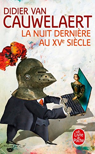 La Nuit Dernière Au Xvème Siècle von Le Livre de Poche