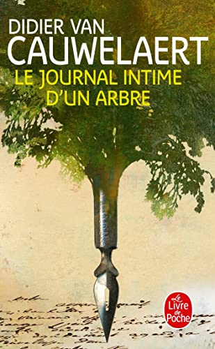 Le journal intime d'un arbre (Litterature & Documents) von Hachette