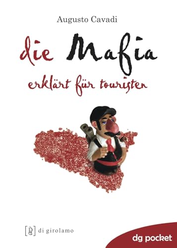 La mafia spiegata ai turisti. Ediz. tedesca (DG Pocket) von Di Girolamo
