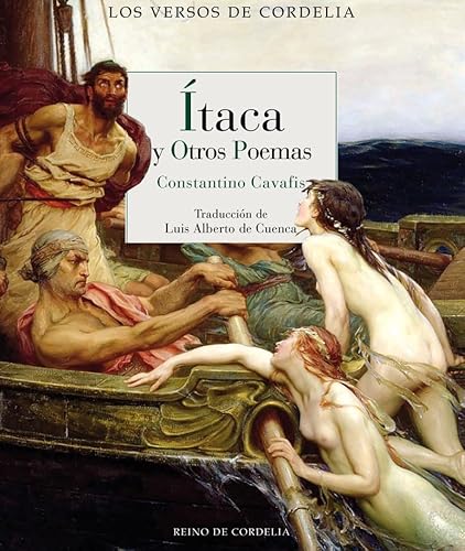 Ítaca y otros poemas (Los Versos de Cordelia, Band 55) von REINO DE CORDELIA S.L.
