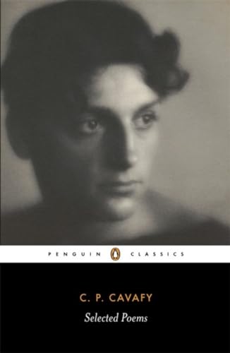 The Selected Poems of Cavafy (Penguin Classics)