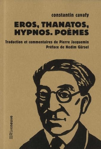 Eros, Thanatos, Hypnos - Poèmes Eros, Thanatos, Hypnos - Poèmes von RIVENEUVE