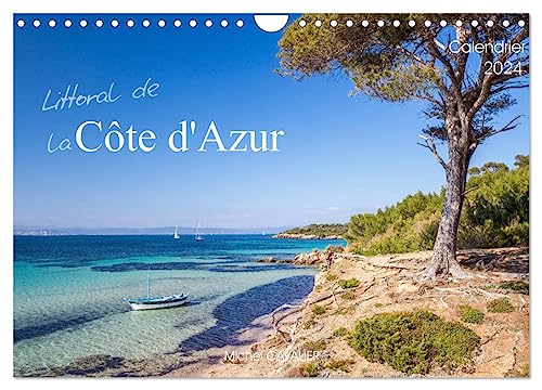 Littoral de la Côte d'Azur (Wandkalender 2024 DIN A4 quer), CALVENDO Monatskalender: Merveilleux littoral de la Côte d'Azur - Calendrier mensuel von CALVENDO