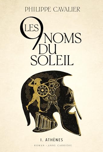 Les neuf noms du soleil: Athènes