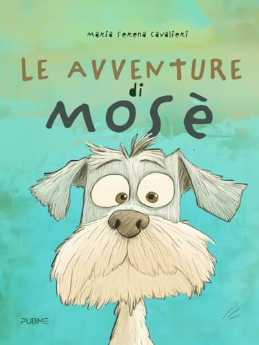 Le avventure di Mosè: (PubMe Books) von Independently published