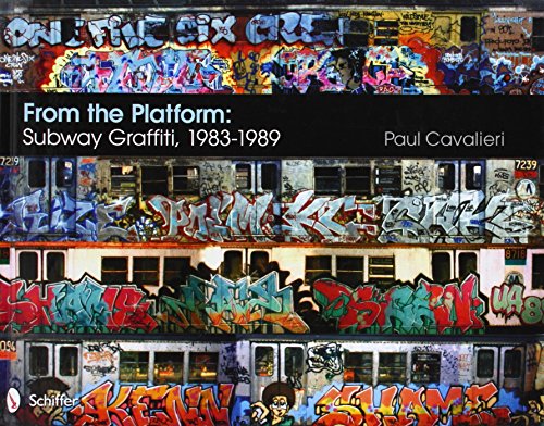 From the Platform: Subway Graffiti, 1983-1989