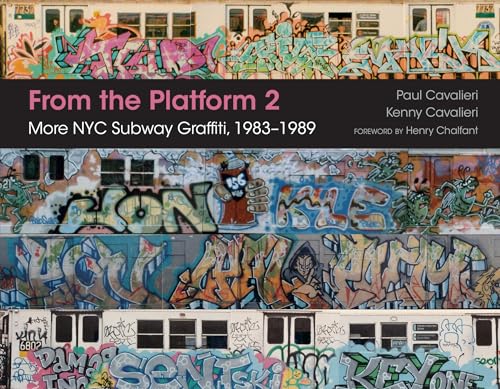 From the Platform 2: More NYC Subway Graffiti, 1983-1989 von Schiffer Publishing