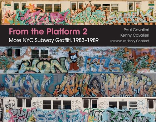 From the Platform 2: More NYC Subway Graffiti, 1983-1989