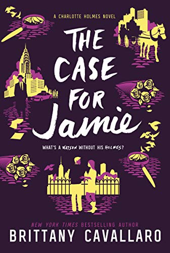 The Case for Jamie: A Charlotte Holmes Novel (Charlotte Holmes Novel, 3) von Katherine Tegen Books