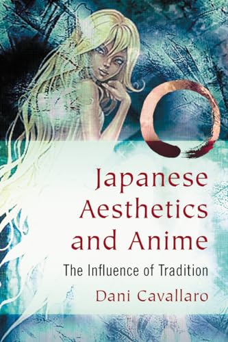 Japanese Aesthetics and Anime: The Influence of Tradition