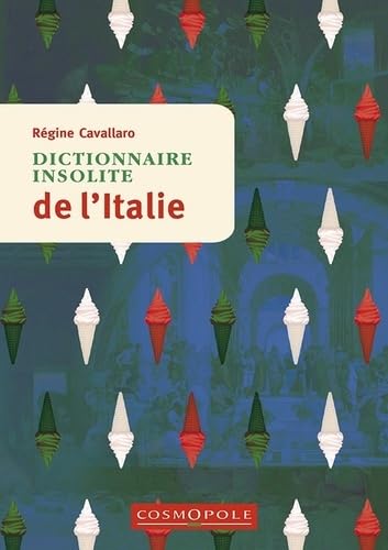 Dictionnaire insolite de l'Italie von COSMOPOLE