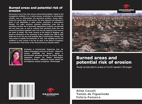 Burned areas and potential risk of erosion: Study conducted in areas of north-eastern Portugal von Our Knowledge Publishing
