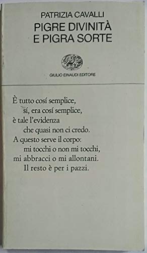 Pigre divinità e pigra sorte (Collezione di poesia, Band 347) von Einaudi