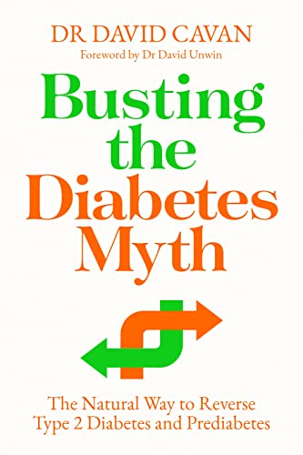 Busting the Diabetes Myth: The Natural Way to Reverse Type 2 Diabetes and Prediabetes von Atlantic Books
