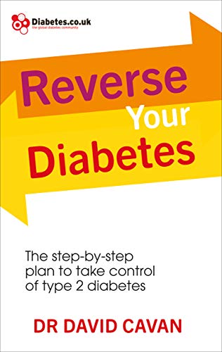 Reverse Your Diabetes: The Step-by-Step Plan to Take Control of Type 2 Diabetes von Vermilion