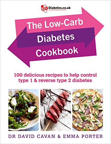 The Low-Carb Diabetes Cookbook: 100 delicious recipes to help control type 1 and reverse type 2 diabetes von Vermilion
