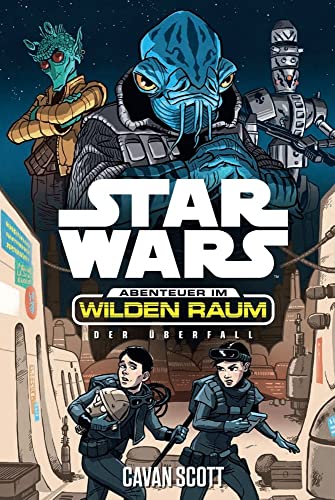 Star Wars Abenteuer im Wilden Raum 3: Der Überfall von Panini Verlags GmbH