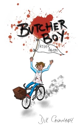 Butcher Boy Rides Again Butcher Boy Rides Again von New Generation Publishing