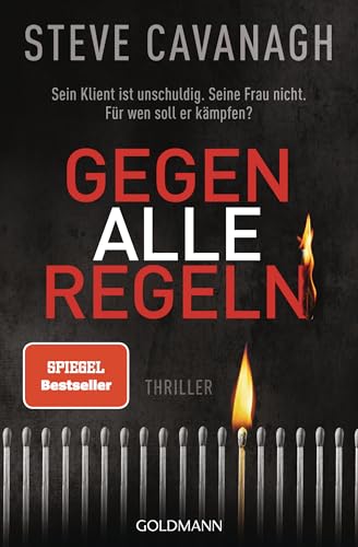 Gegen alle Regeln: Thriller (Eddie-Flynn-Reihe, Band 2) von Goldmann