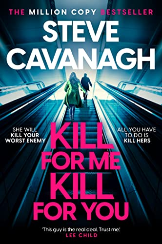 Kill For Me Kill For You: THE INSTANT TOP FIVE SUNDAY TIMES BESTSELLER