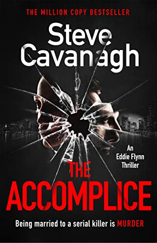 The Accomplice: The gripping, must-read thriller (Eddie Flynn Series) von Orion (an Imprint of The Orion Publishing Group Ltd )