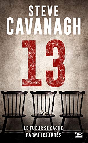 Une aventure d'Eddie Flynn, T3 : Treize Une aventure d'Eddie Flynn, T3 : Treize von BRAGELONNE