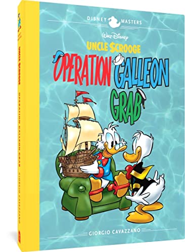 Disney Masters 22: Uncle Scrooge: Operation Galleon Grab von Fantagraphics