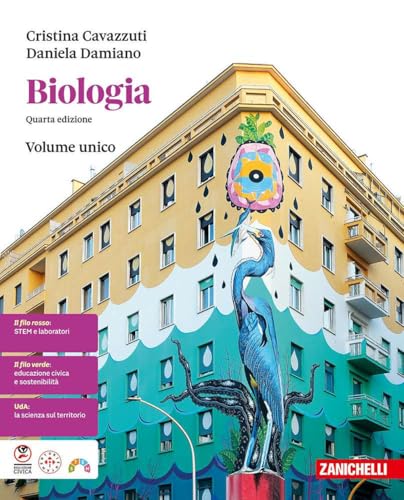 Biologia. Per le Scuole superiori. Con ebook. Con espansione online von Zanichelli