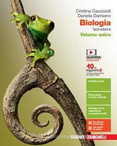 Biologia. Volume unico. Per le Scuole superiori. Con e-book. Con espansione online von Zanichelli