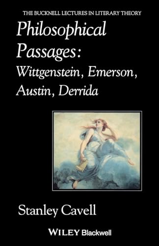 Philosophical Passages: Wittgenstein, Emerson, Austin, Derrida (Bucknell Lectures in Literary Theory) von Wiley