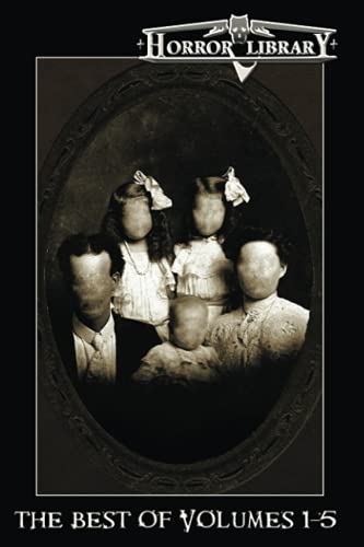 The Best of Horror Library: Volumes 1–5 von Dark Moon Books
