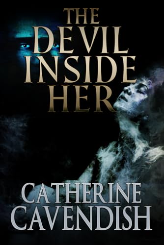 The Devil Inside Her (Crossroad Press Ladies of Horror) von Macabre Ink