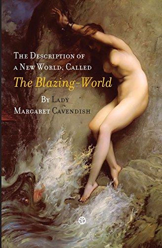 The Description of a New World, Called the Blazing-World von Timaios Press