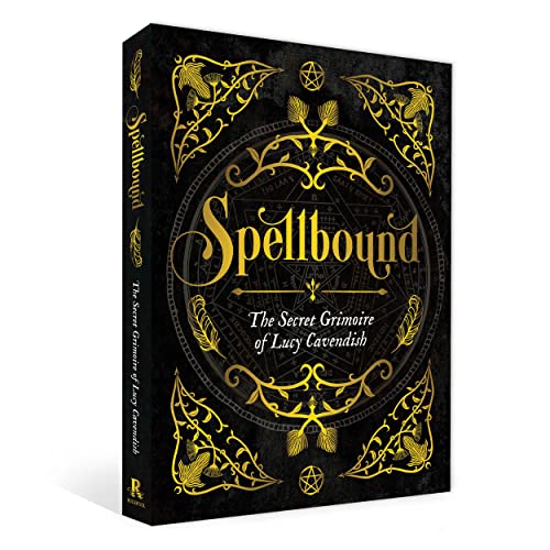 Spellbound: The Secret Grimoire of Lucy Cavendish von Rockpool Publishing