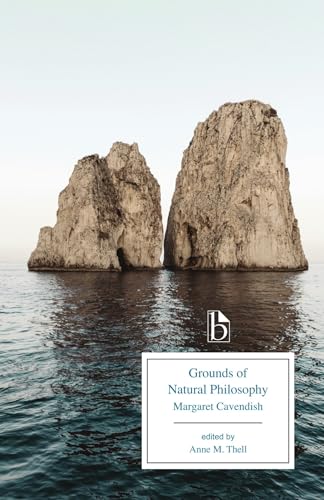 Grounds of Natural Philosophy (Broadview Editions)