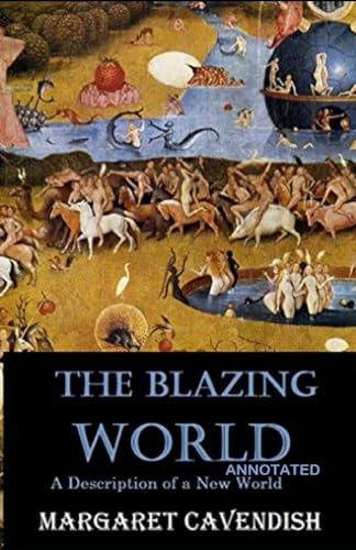 The Blazing World Annotated von Independently published