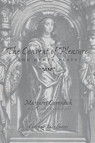 "The Convent of Pleasure" and Other Plays