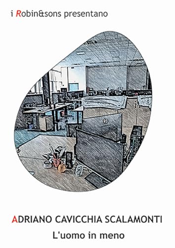L'uomo in meno (Robin&sons) von Robin Edizioni